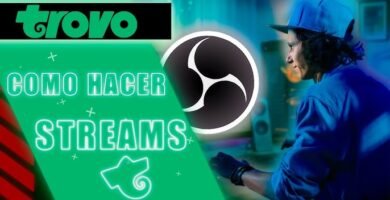 Tutorial para hacer streamings en Trovo